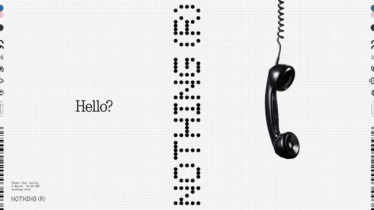 Nothing announces Phone 4a series for March 5 - 4